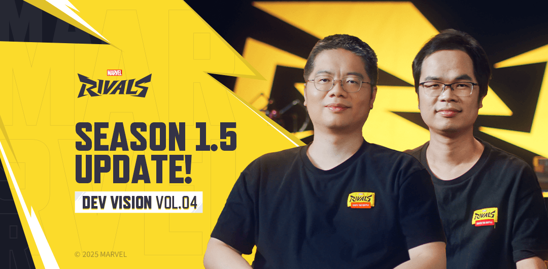Marvel Rivals: Dev Vision Vol. 4 | Season 1.5 Update!