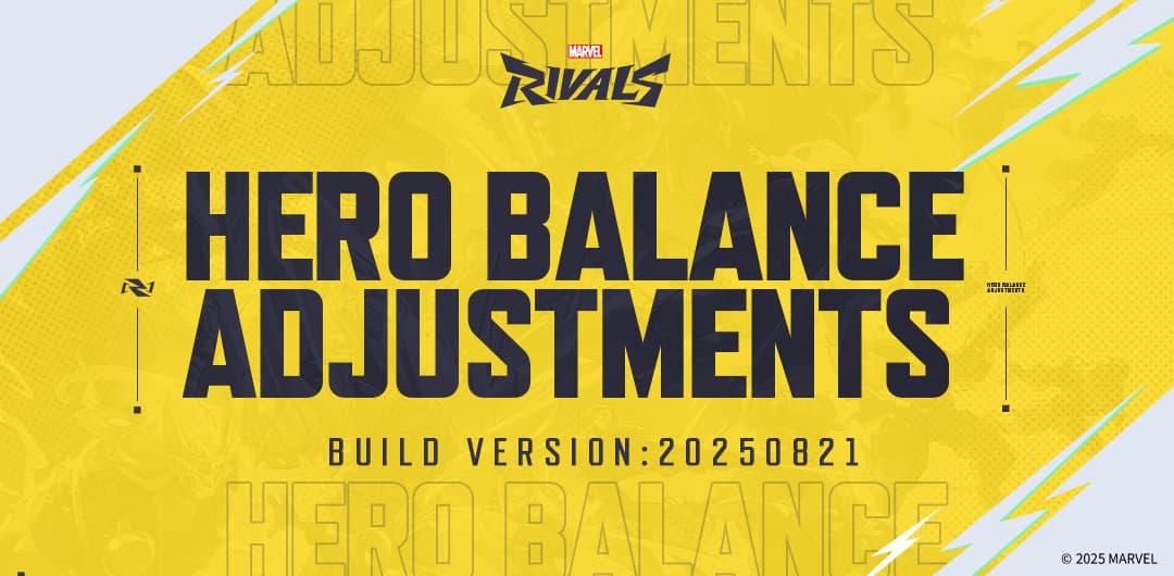Marvel Rivals Version 20250821 Balance Post